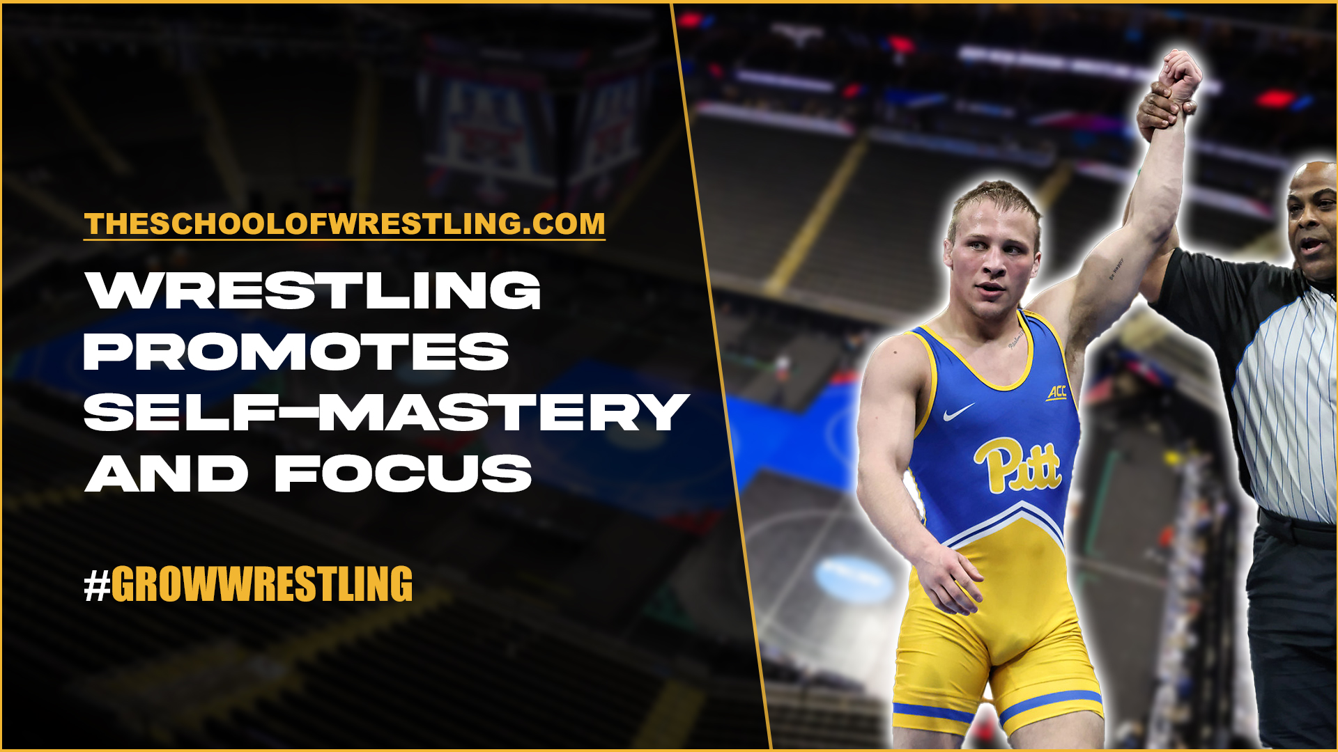 Wrestling Promotes Self-Mastery and Focus